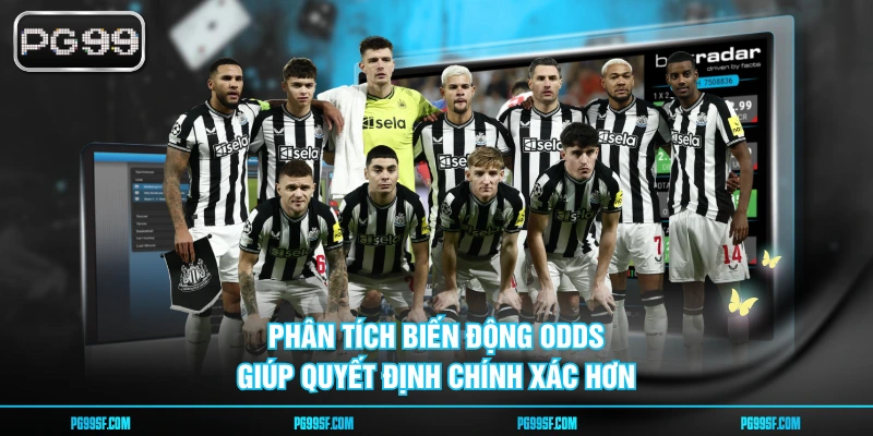 Phân tích biến động odds giúp quyết định chính xác hơn